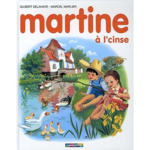 Martine À L'cinse - Edition En Langue Picarde
