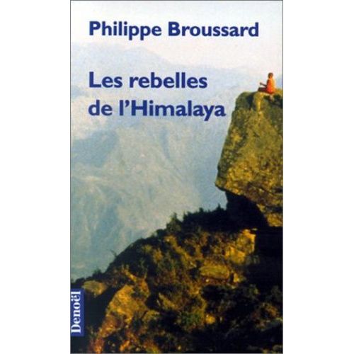 Les Rebelles De L'himalaya