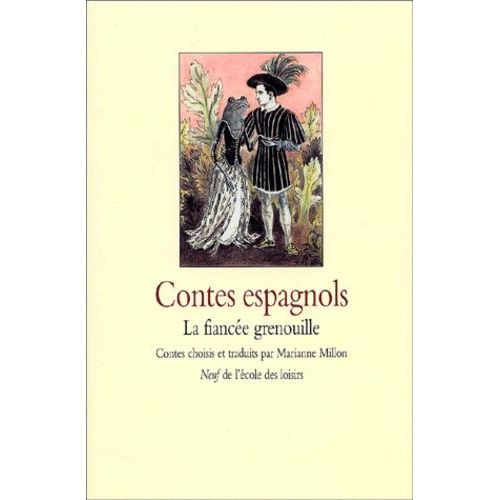 Contes Espagnols - La Fiancee Grenouille