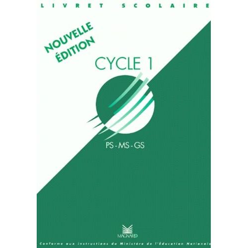 Livret Scolaire Cycle 1. Edition 1999