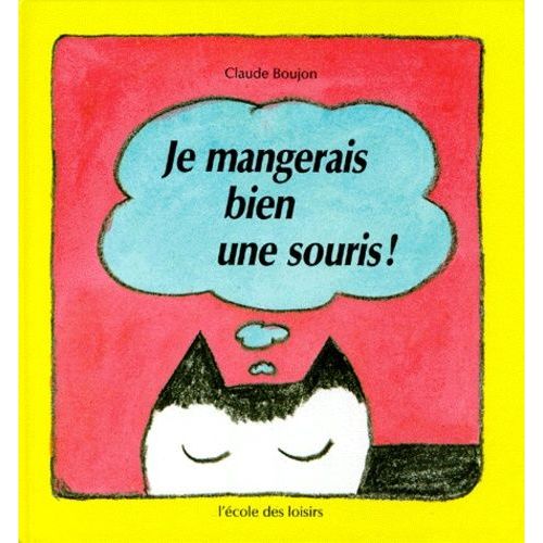 Je Mangerais Bien Une Souris
