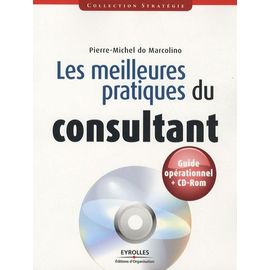 Les Meilleures Pratiques Du Consultant - (1 Cd-Rom)