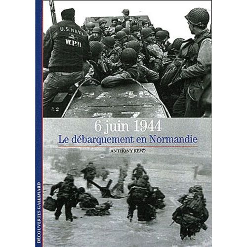 6 Juin 1944 Le Débarquement En Normandie