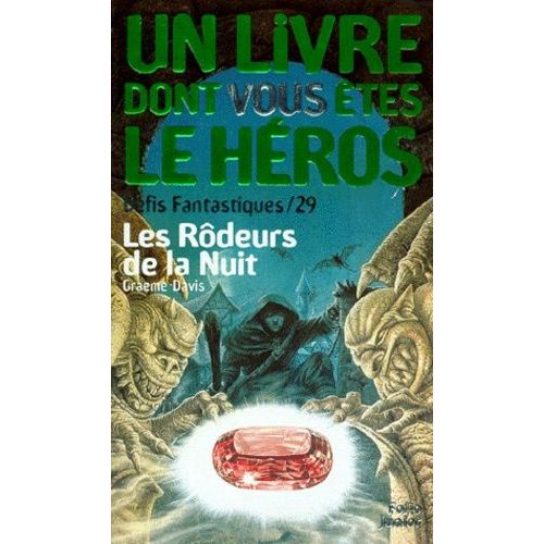Defis Fantastiques Tome 29 : Les Rodeurs De La Nuit