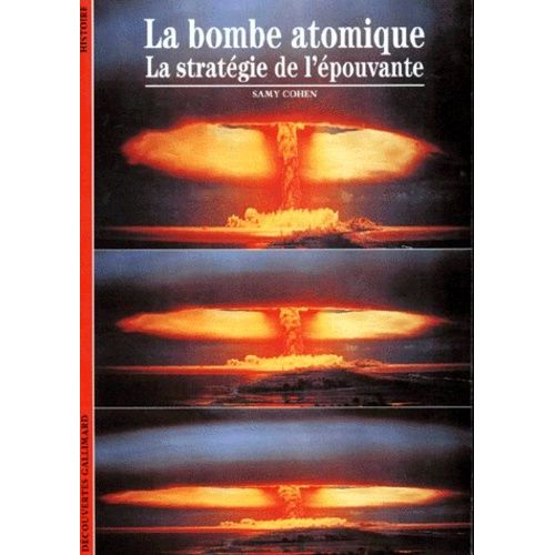 La Bombe Atomique, La Strategie De L'epouvante