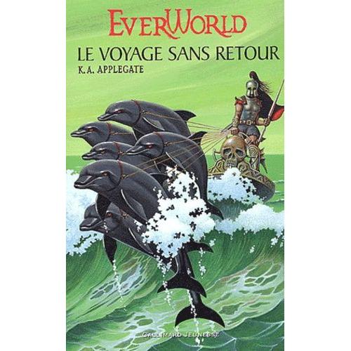 Everworld Tome 3 : Le Voyage Sans Retour