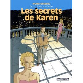 Le Cercle Des Sentinelles Tome 1 - Les Secrets De Karen