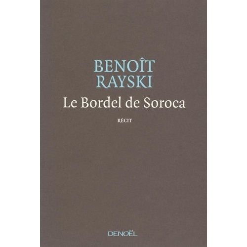 Le Bordel De Soroca - Une Tragédie Optimiste