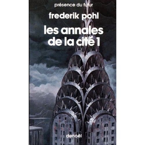 Les Annales De La Cite - Tome 1