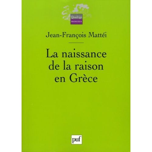 La Naissance De La Raison En Grèce