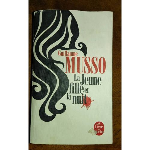 La Jeune Fille Et La Nuit De Guillaume Musso