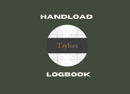 Talors Handload Logbook: 120 Page Data Book For Handloading & Reloading Data 8.5x6