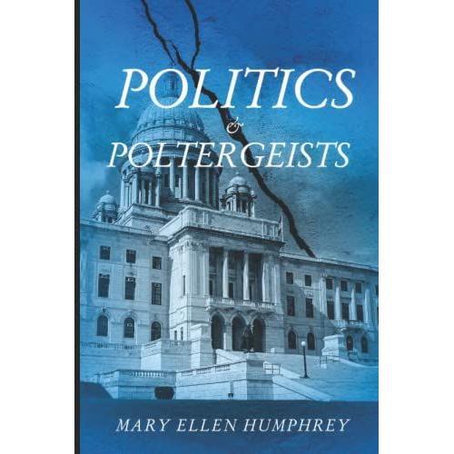 Politics & Poltergeists