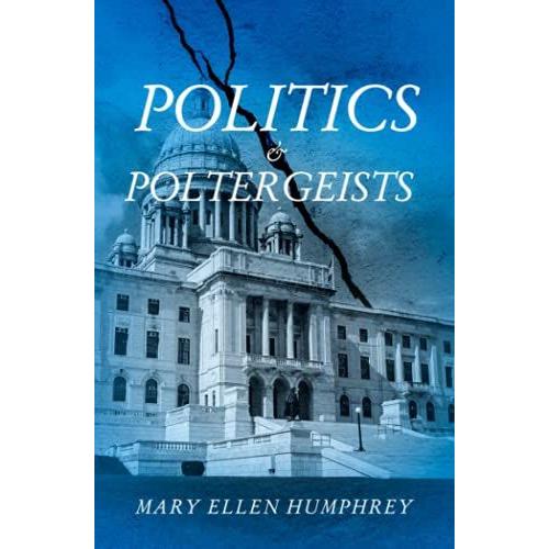 Politics & Poltergeists