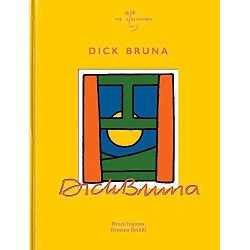 Dick Bruna: The Illustrators