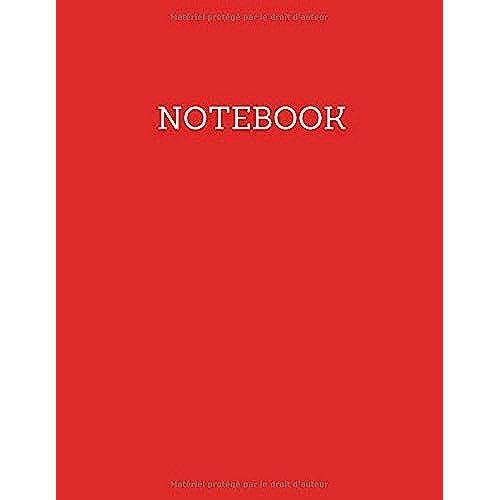 Carnet De Notes : Carnet Non Lignã© : Large (21,59 X 27,94) - 100 Pages - Couverture Rouge: (Cahier De Note, Carnet De Notes, Carnet De Gratitude, ... Recette, Agenda, Carnet De Dessin, Bloc Note)