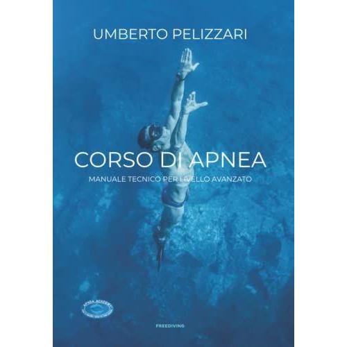 Corso Di Apnea: Manuale Tecnico Per Livello Avanzato