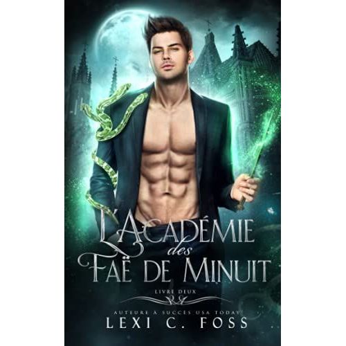 L'académie Des Fées De Minuit: Livre Deux