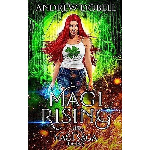 Magi Rising: An Epic Urban Fantasy Adventure (The Magi Saga)