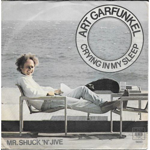 Art Garfunkel : Crying In My Sleep / Mr. Shuck 'n' Jive [Vinyle 45 Tours 7"] 1977