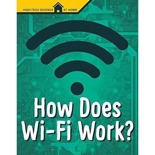 How Does Wi-Fi Work?