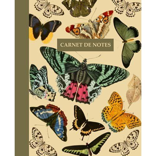 Carnet De Notes: Cahier Lignã© | 110 17x22 Pages Blanche | Carnet Papillon | Cahier Ancien