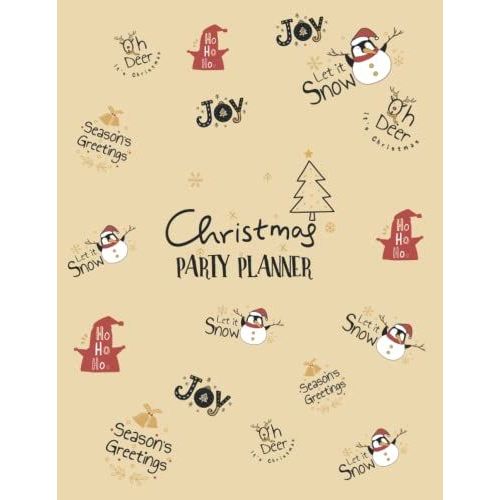 Christmas Party Planner: Organize Your Locations Guest List Dress Code Schedule Activities And So Many Things
