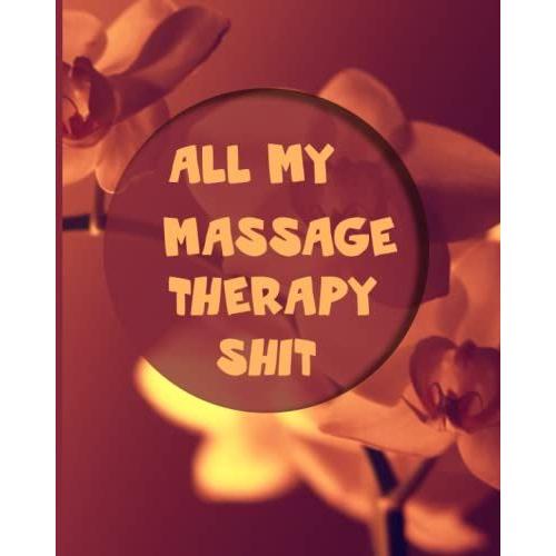 All My Massage Therapy Shit: Therapist Appointment Planner