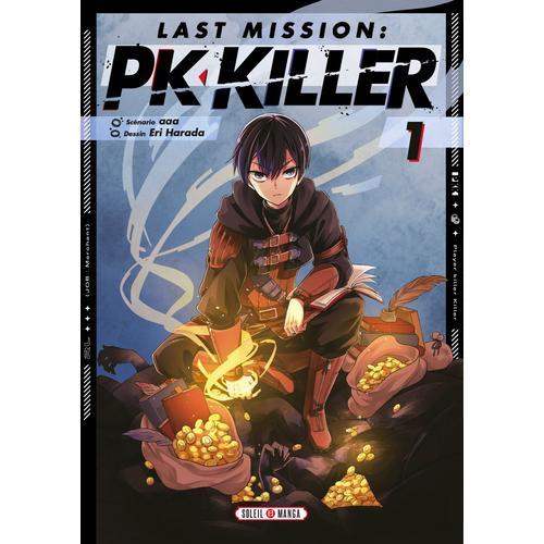 Last Mission - Pk Killer - Tome 1