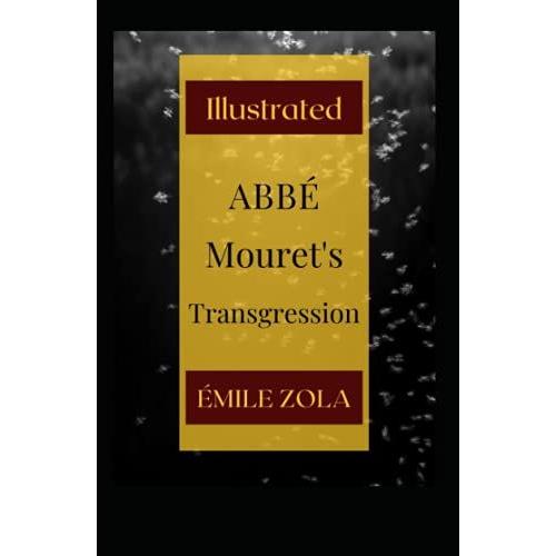 Abbé Mouret's Transgression Illustrated: Fiction