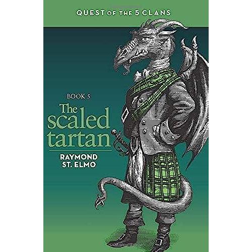 The Scaled Tartan: Quest Of The Five Clans