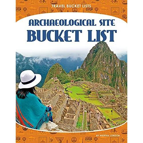 Archaeological Site Bucket List