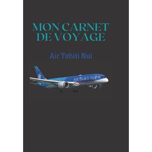 Mon De Voyage: Air Tahiti Nui