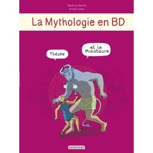 La Mythologie En Bd - Thésée Et Le Minotaure