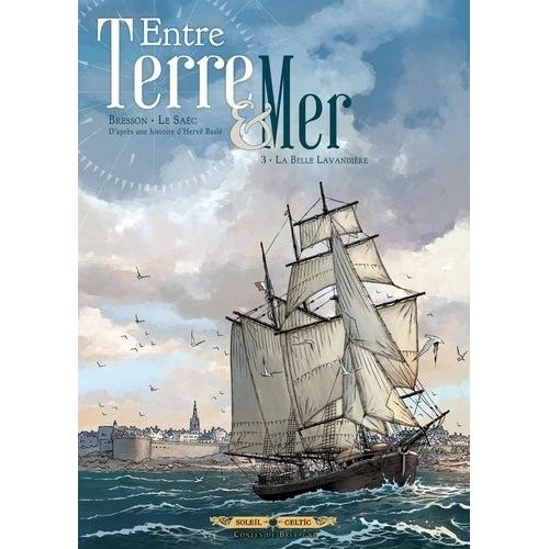Entre Terre & Mer - Tome 3 - La Belle Lavandière
