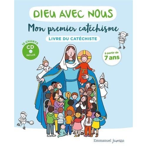 Dieu Avec Nous - Mon Premier Catéchisme - Livre Du Catéchiste