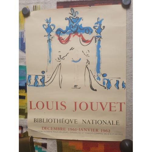 Affiche D'exposition Louis Jouvet À La Bibliothèque Nationale ( Décembre 1961- Janvier 1962 ). Format : 41 X 53,5 Cm.