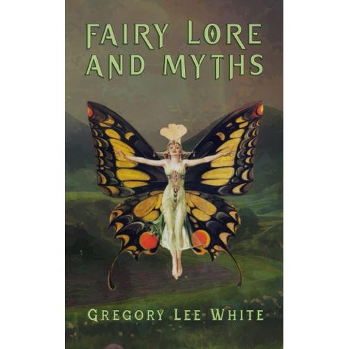 Fairy Lore And Myths