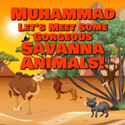 Muhammad Let's Meet Some Gorgeous Savanna Animals!