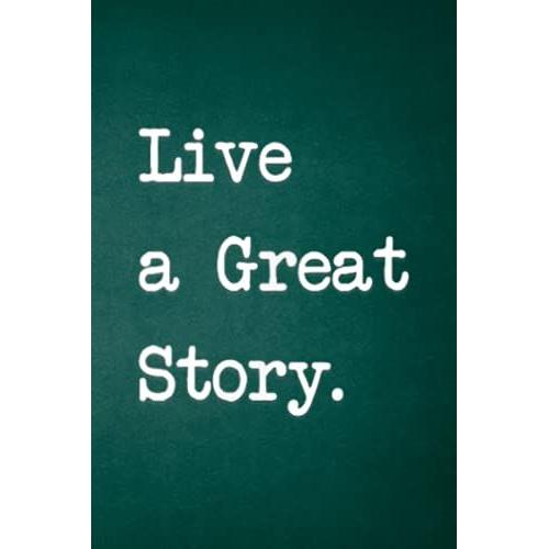 Family Refrigerator Inventory List: Live A Great Story Inspirational Positive For Women