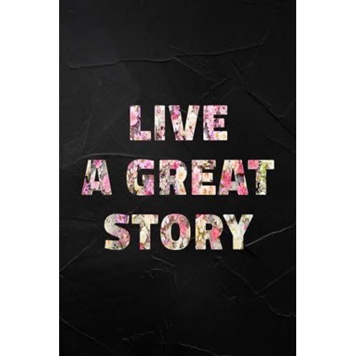Family Refrigerator Inventory List: Live A Great Story Inspirational Positive