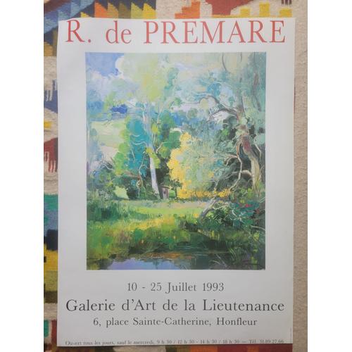 Décor De Campagne : Affiche De Richard De Prémare À La Galerie D'art De La Lieutenance À Honfleur Du 10 Au 25 Juillet 1993. Format 50 X 68,5 Cm.