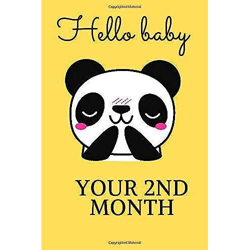 Hello Baby : Your 2nd Month: Baby Memory Lined Notebook / Journal Gift, 120 Pages 6x9