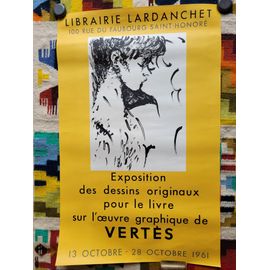 Affiche D'exposition Des Dessins Originaux Pour Le Livre Sur L'oeuvre Graphique De Marcel Vertès À La Librairie Lardanchet Du 13 Au 28 Octobre 1961. Format : 41,5 X 65,5 Cm.