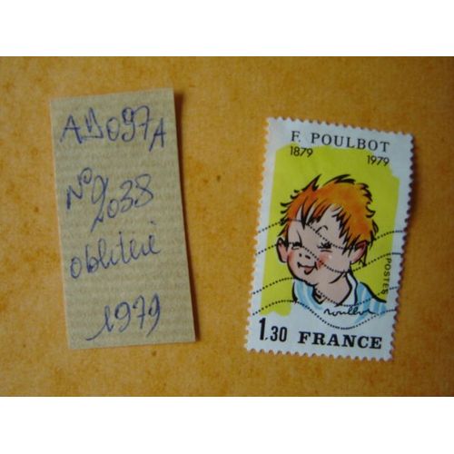 Ad 097 A // Timbre Oblitéré France 1979 *N°2038 " F.Poulbot 1879-1979