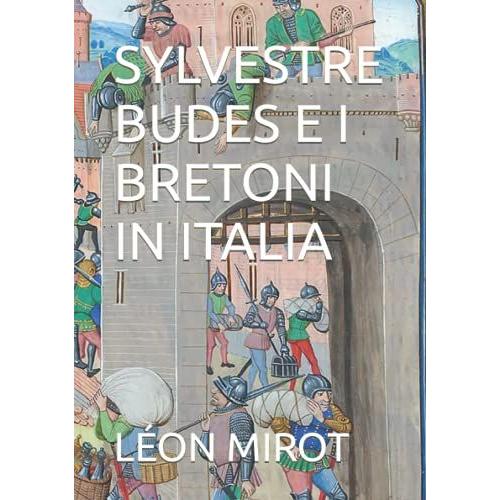 Sylvestre Budes E I Bretoni In Italia