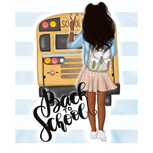 Back To School: A Composition Notebook For African-American Girls