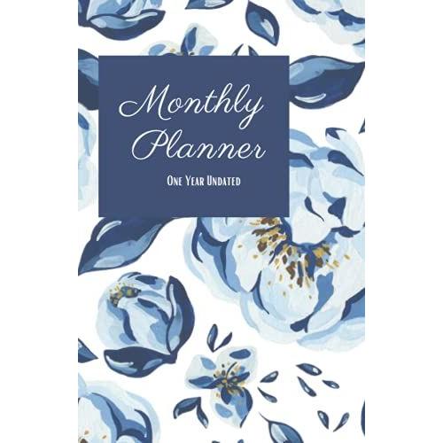 Ultimate 12 Monthly Undated Planner For Budgeting, Weekly Scheduling And Journaling Space: 12 Month Undated With Weekly Spread, Budget Worksheets And Journaling Pages