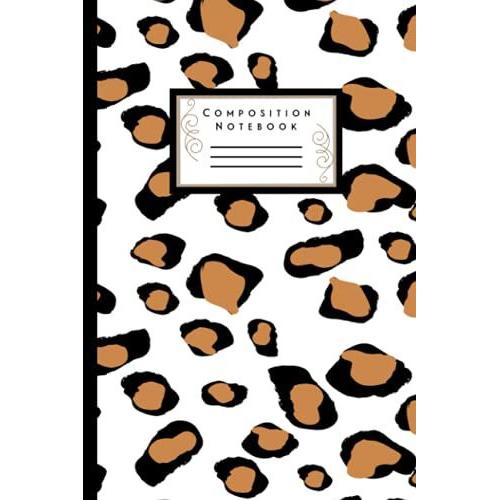 Composition Notebook: Lined Paper Notebook : Leopard White And Black Pattern Print Design Workbook For Teens Teen Girls Kids Students For School Leisure Time And College Writing Notes