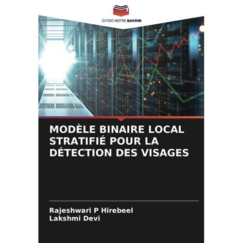 Modèle Binaire Local Stratifié Pour La Détection Des Visages